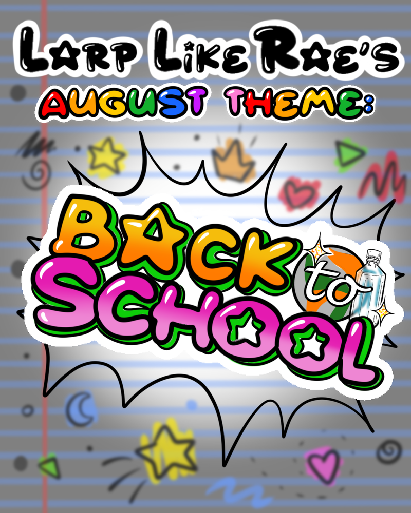 August’s Theme: ‘Back To School’